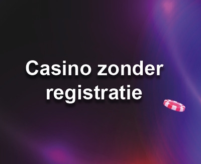 Informatie over het online casino zonder registratie